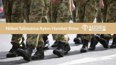 Nöbet Talimatına Aykırı Hareket Etme Suçu