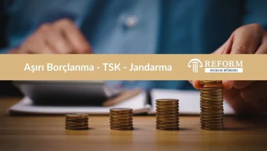 Aşırı Borçlanma TSK | Jandarma | Disiplin Cezası ve İptal Davası 5 Aşırı Borçlanma TSK jandarma disiplin kanunu