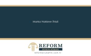 Marka Hakkının İhlali
