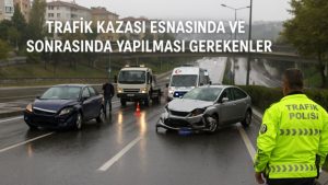 Ankara Trafik Kazası Avukatı, Kaza Anında yapılması gerekenler , Trafik kazası sonrasında yapılması gerekenler , kazası sonrasında yapılması gerekenler , Trafik Kazası Anında yapılması gerekenler , kaza sonrası yapılması gerekenler, Trafik Kazası Esnasında ve Sonrasında Yapılması Gerekenler, trafik kazası geçirdim ne yapmalıyım