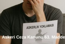Askeri Ceza Kanunu 63. Madde, Askeri Ceza Kanunu 63, Askeri Ceza Kanunu Madde 63