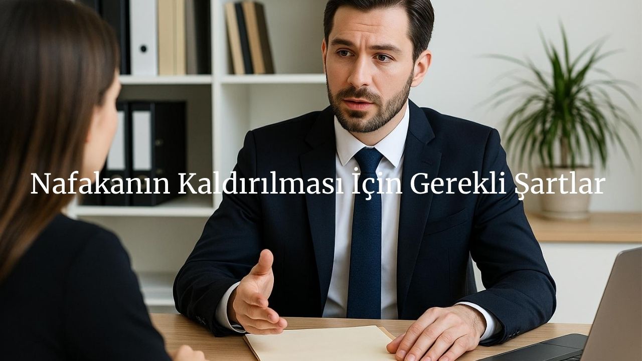 Nafakanın kaldırılması davası nedir, hangi şartlarda açılır, nasıl sonuçlanır? Nafaka nasıl kaldırılır sorusuna yanıt veriyoruz.