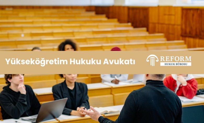 yükseköğretim hukuku avukatı, doçentlik avukatı, YÖK avukatı, Akademisyen avukatı, akademisyen mobbing davası avukatı, üniversite avukatı, öğretim üyesi disiplin soruşturması avukatı, üniversite hukuku avukatı, öğretim üyesi disiplin soruşturması avukatı, YÖK kararlarına itiraz avukatı, akademisyen avukatı Ankara