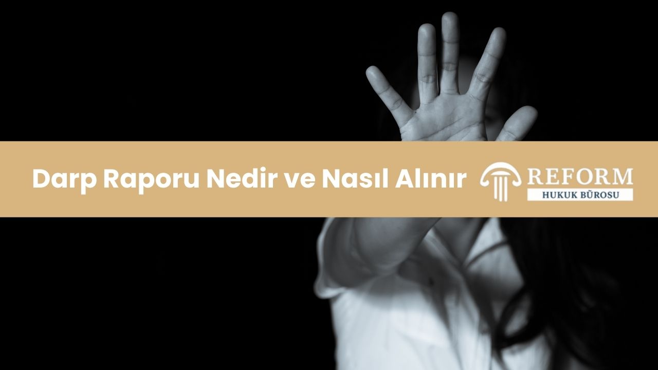 darp tutanağı, şiddet raporu, fiziksel zarar belgesi, darp belgesi, darp tespit tutanağı, darp vakası raporu, darp bildirimi, darp cezai raporu, darp sağlık raporu, saldırı raporu, saldırı tespit tutanağı, darp sonrası rapor, darp durum belgesi, yara izi raporu, darp kanıt belgesi , darp raporu