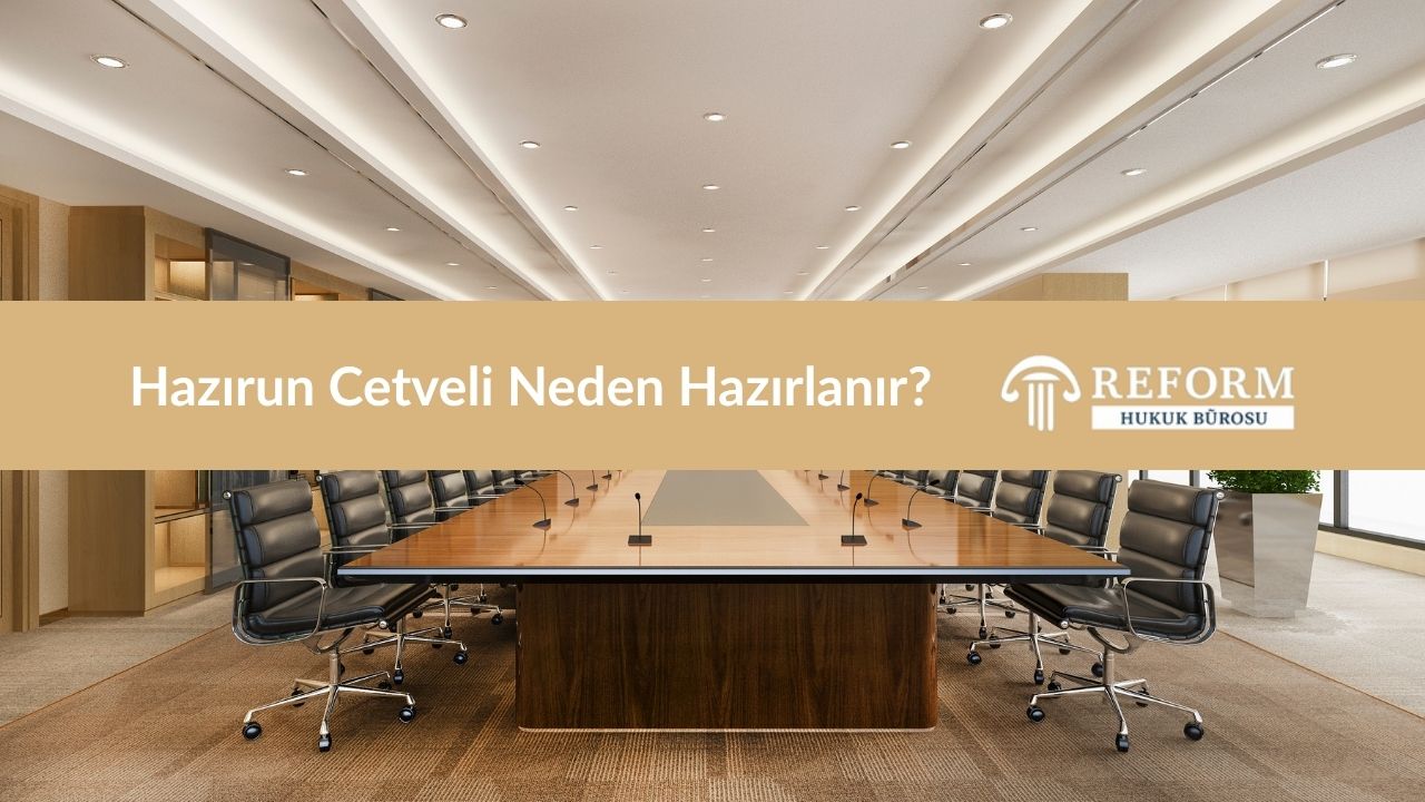 Hazırun Cetveli Neden Hazırlanır?