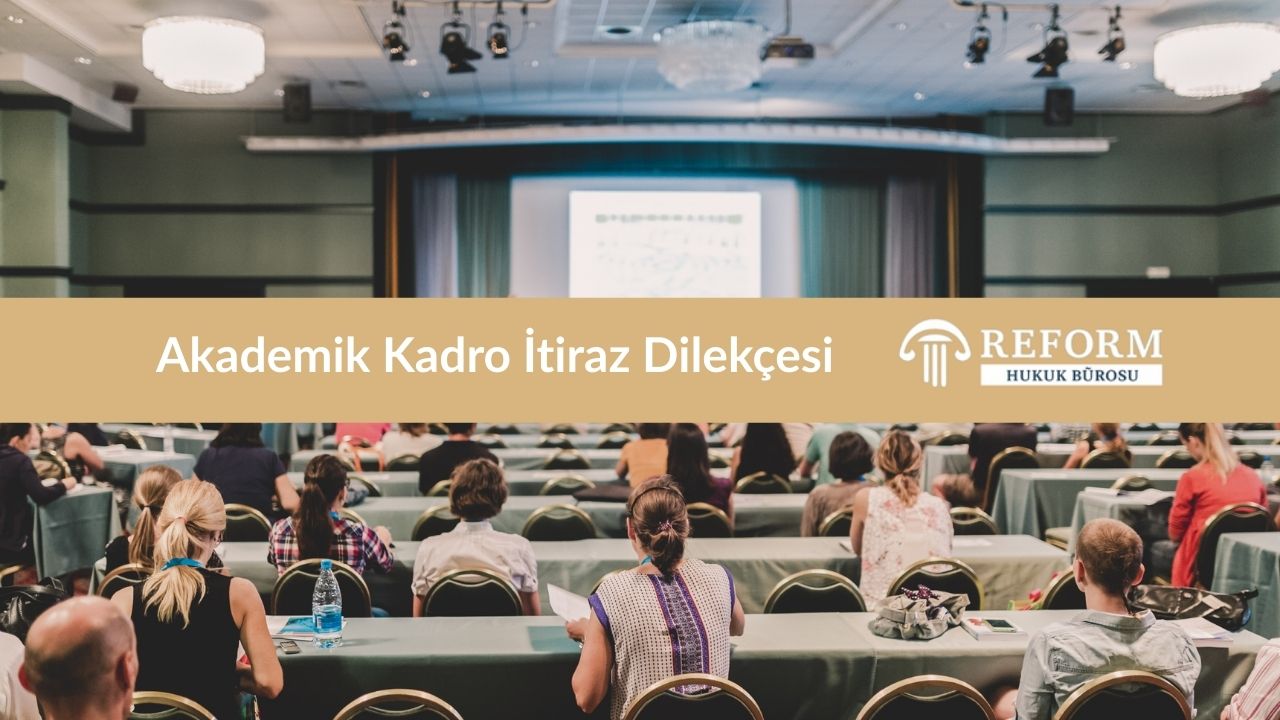 Akademik Kadro İtiraz Dilekçesi