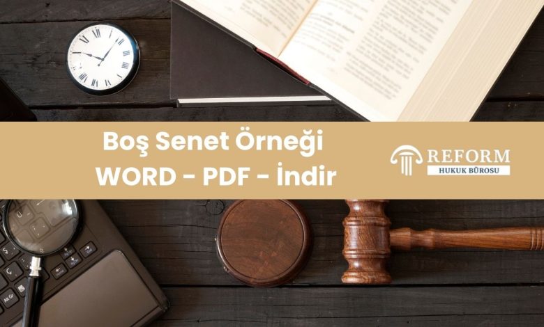boş senet örneği, boş senet, boş senet nedir, boş senet nasıl düzenlenir, boş senette zorunlu unsurlar, boş senette bulunması gereken unsurlar, boş senet düzenlerken dikkat edilmesi gerekenler, kırtasiyeden alınan boş senet, kırtasiyeden alınan senet geçerli mi, bono ve senet farkı, bono, emre yazılı senet, nama yazılı senet, kayıtsız ve şartsız ödeme taahhüdü, doldurma yetkisi protokolü, vade, ödeme yeri, bedelin yazıyla yazılması, lehtar, keşideci, aval (kambiyo kefaleti), ciro ve devir, kambiyo senedi, kambiyo takibi, senet ödenmezse ne olur, faiz kaydı, düzenleme yeri ve tarihi, imza sirküleri, teminat senedi, taksitli satış senedi