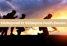 sözleşmeli er dava, sözleşmeli er sözleşme feshi, sözleşmeli er sözleşme feshi iptali, sözleşmeli er sözleşme fesih davası, sözleşmeli er iptal davası, sözleşmeli er sözleşme iptali davası, sözleşmeli er fesih iptal davası, sözleşmeli er feshi iptali, sözleşmeli er sözleşme sonlandırma davası, sözleşmeli er hak arama davası, sözleşmeli er işten çıkarılma davası, sözleşmeli er dava süreci, TSK sözleşmeli er dava süreci, sözleşmeli er güvenlik soruşturması davası, sözleşmeli er sözleşme feshi iptal süreci, sözleşmeli er yürütmeyi durdurma davası, sözleşmeli er sözleşme iptal süreci, sözleşmeli er hukuki süreç, sözleşmeli er sözleşme feshi yargı denetimi, Sözleşmeli Er Sözleşme Fesih Davası
