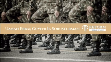 uzman erbaş güvenlik soruşturması