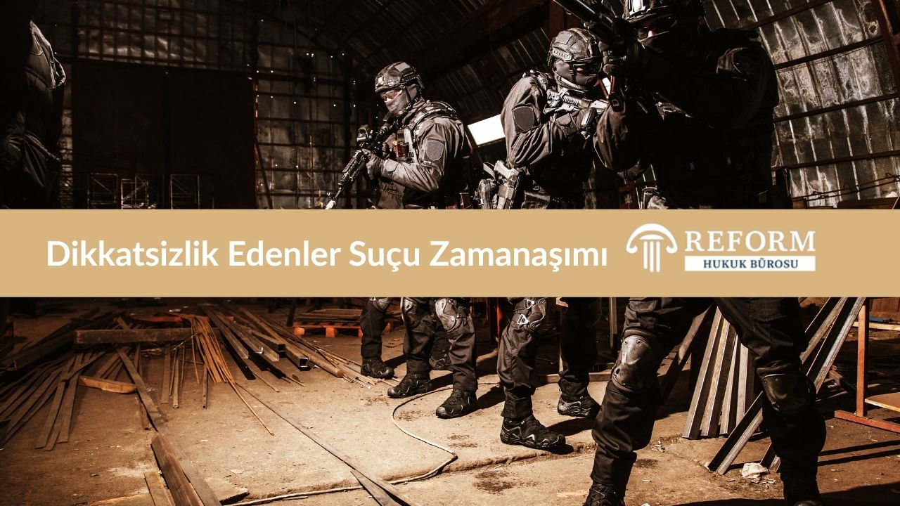 Dikkatsizlik Edenler Suçu Zamanaşımı