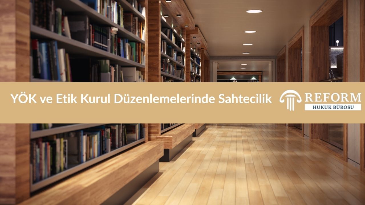 Doçentlik Başvurusunda Sahtecilik Etik İhlali 2 YÖK ve Etik Kurul Düzenlemelerinde Sahtecilik