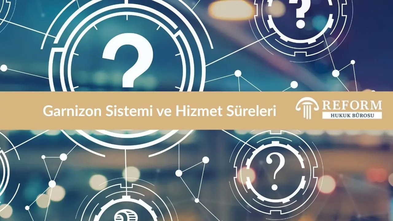 Subay ve Astsubay Atamaları - Tayin Hakkı - Dava 3 garnizon sistemi ve hizmet sureleri 2