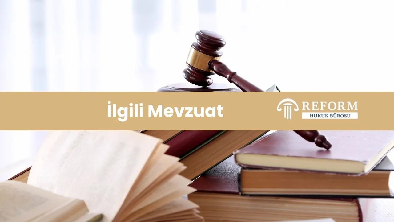 ilgili mevzuat