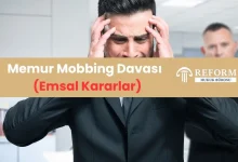 memur mobbing davası, kamu personeli mobbing davası, mobiinge uğradım ne yapmalıyım