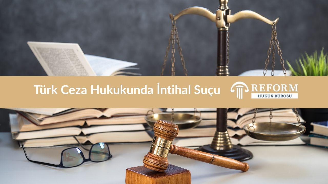 Türk Ceza Hukukunda İntihal Suçu