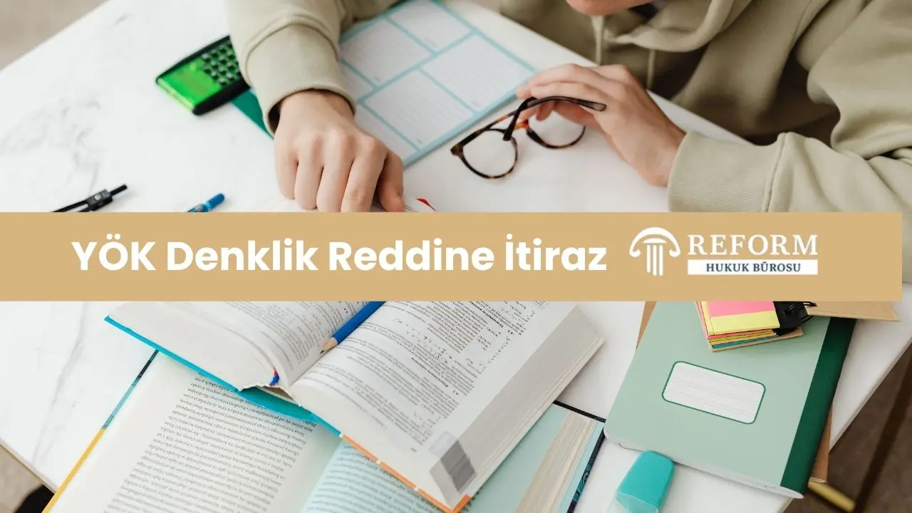 YÖK Denklik Reddine İtiraz, denklik başvurusunun reddine itiraz