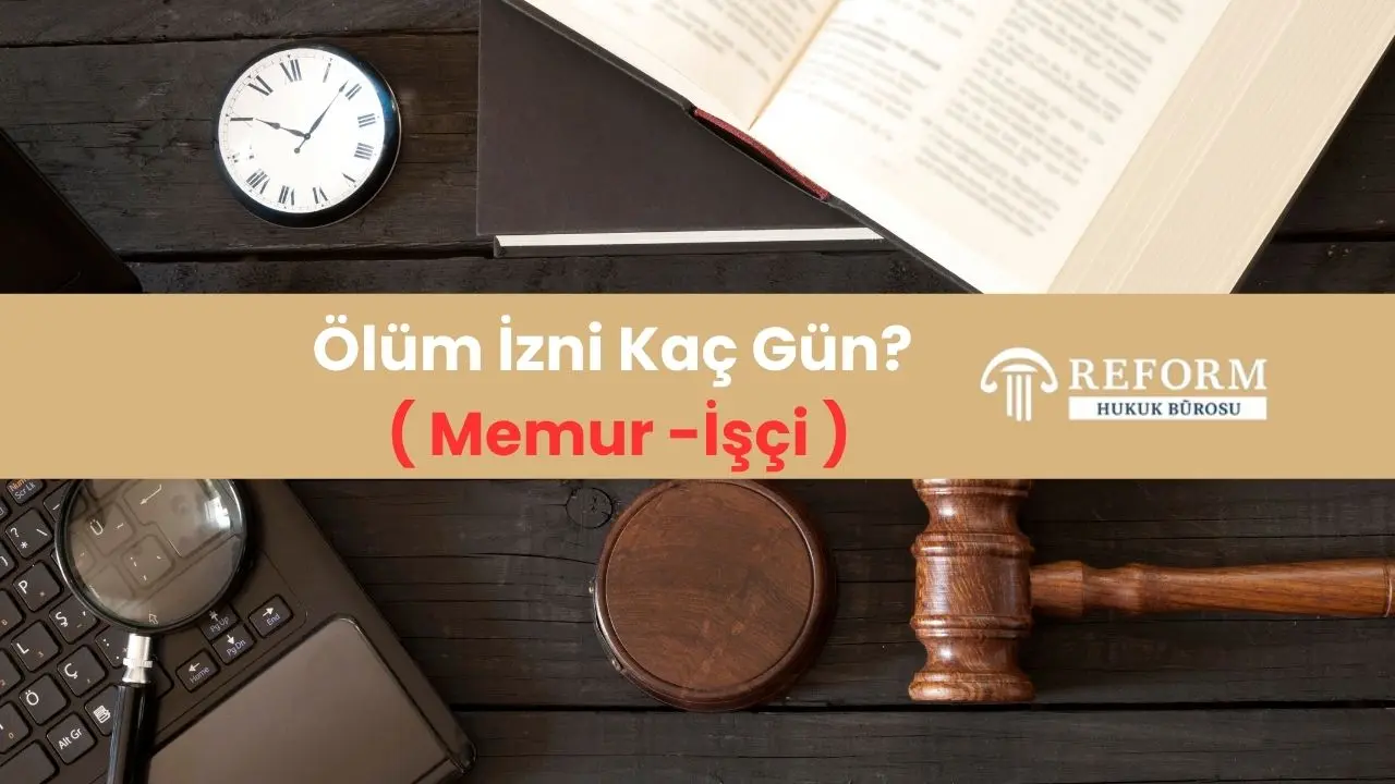 Ölüm İzni Kaç Gün? ( Memur -İşçi ) 1 ölüm izni, ölüm izni kaç gün, cenaze izni, cenaze izni kaç gün, mazeret izni ölüm, mazeret izni cenaze, devlet memuru ölüm izni, memur ölüm izni kaç gün, işçi ölüm izni, özel sektör ölüm izni, iş kanunu ölüm izni, 657 ölüm izni, 3 gün ölüm izni, 7 gün ölüm izni, aile ölümü izni, yakın vefat izni, cenaze mazeret izni, kayıp nedeniyle izin, vefat izni, kayınpeder ölüm izni, anne ölüm izni, baba ölüm izni, kardeş ölüm izni, çocuk ölüm izni, 2. derece akraba ölüm izni, dede ölüm izni, kayınvalide ölüm izni, babaanne ölüm izni, anneanne ölüm izni, amca ölüm izni, teyze ölüm izni, sgk ölüm izni, ölüm izni dilekçesi, cenaze izni dilekçesi