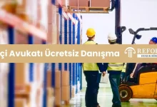 işçi avukatı ücretsiz danışma