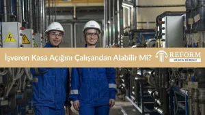 İşveren Kasa Açığını Çalışandan Alabilir mi?