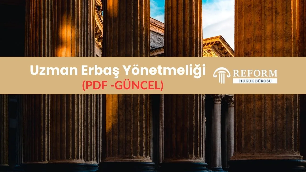 uzman erbaş yönetmeliği pdf güncel hali bu makale de