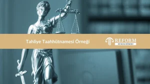 tahliye taahhutnamesi ornegi