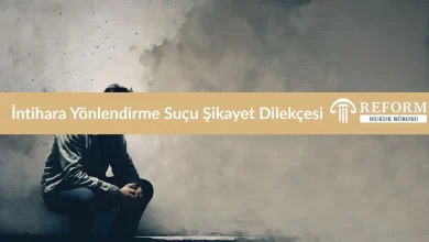İntihara Yönlendirme Suçu Şikayet Dilekçesi