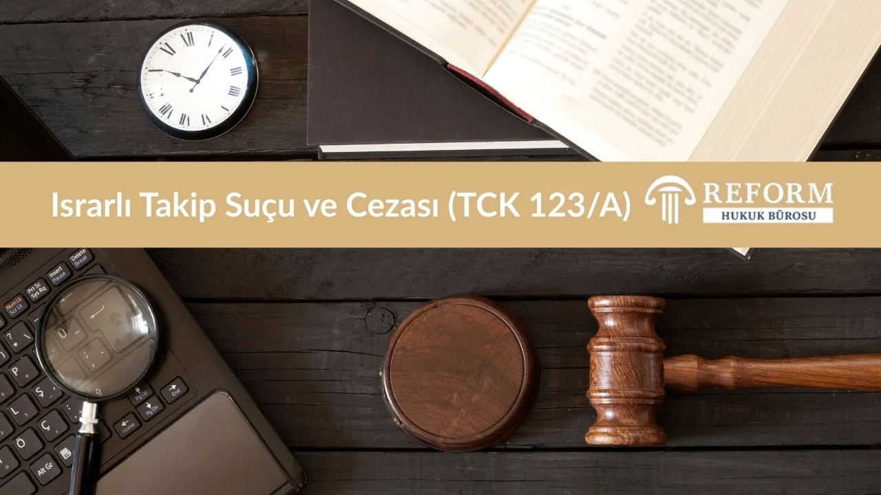 Israrlı takip suçu, ısrarlı takip suçu nedir, ısrarlı takip suçu cezası, ısrarlı takip suçu TCK, TCK 123/A, TCK 123/A ısrarlı takip, ısrarlı takip suçu unsurları, ısrarlı takip suçunun şartları, ısrarlı takip suçu şikâyet süresi, ısrarlı takip suçu şikâyetten vazgeçme, ısrarlı takip suçunda görevli mahkeme, ısrarlı takip suçunda beraat, ısrarlı takip suçu savunma dilekçesi örneği, eski sevgiliyi rahatsız etmenin cezası, sürekli mesaj atmanın cezası, ısrarlı arama yapmak suç mu, sosyal medyadan taciz cezası, WhatsApp ile ısrarlı takip, uzaklaştırma kararına rağmen mesaj atmak, kişilerin huzur ve sükûnunu bozma suçu, TCK 123, nitelikli ısrarlı takip suçu, ısrarlı takip suçunda HAGB, ısrarlı takip suçunda cezanın ertelenmesi, ısrarlı takip adli para cezası, stalking suçu, dijital takip suçu, psikolojik taciz, siber taciz, güvenlik endişesi oluşturma.