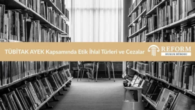 TÜBİTAK AYEK Kapsamında Etik İhlal Türleri ve Cezalar