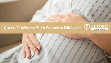 çocuk düşürtme suçu savunma dilekçesi
