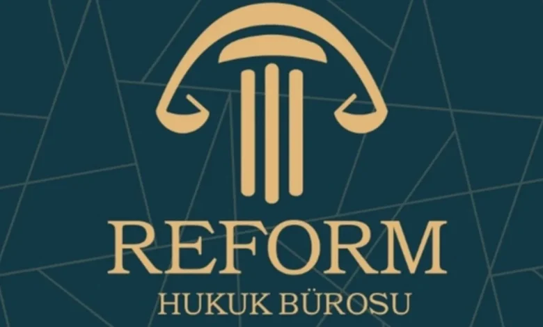 reform hukuk bürosu hakkımızda ankara yenimahalle