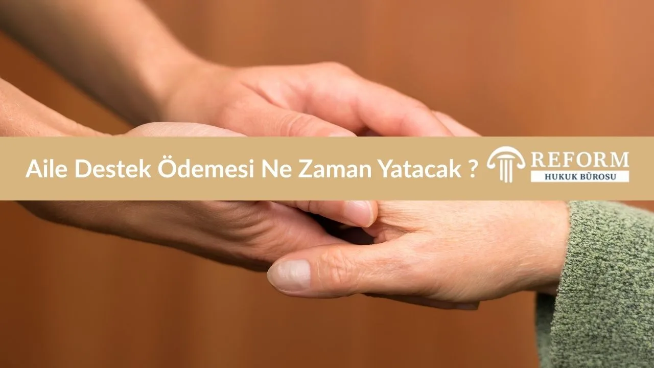 Aile Destek Ödemesi Ne Zaman Yatacak 2026?