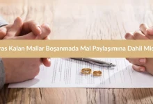 Miras Kalan Mallar Boşanmada Mal Paylaşımına Dahil Midir? 8 mirastan kalan mallar mal paylasimina dahil midir 1