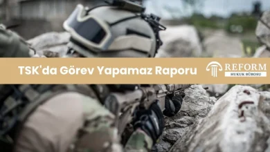 TSK'da Görev Yapamaz Raporu