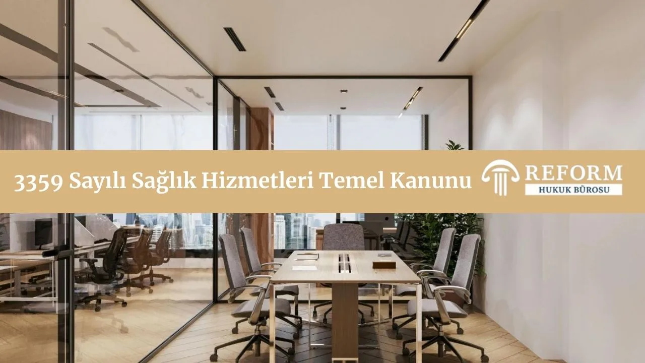 3359 Sayılı Sağlık Hizmetleri Temel Kanunu 1 3359 Sayılı Sağlık Hizmetleri Temel Kanunu