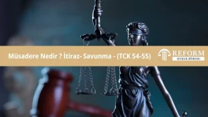 müsadere nedir