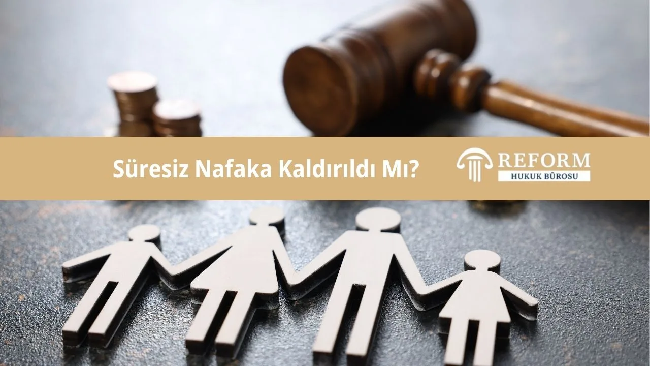 Süresiz Nafaka Kaldırıldı Mı?, süresiz nafaka kalktı mı, süresiz nafaka ne zaman kalkacak , süresiz nafaka mağdurları , AYM 4 Haziran 2026 Kararı, Anayasa Mahkemesinin Nafaka Kararı, Anayasa Mahkemesinin süresiz nafaka kararı