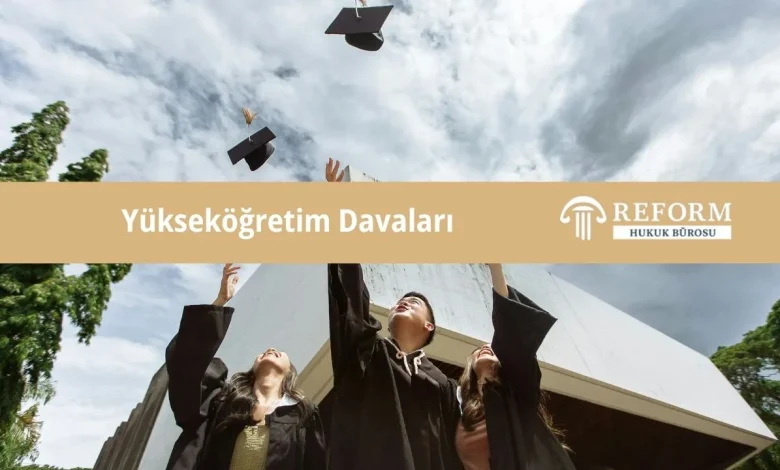 Yükseköğretim Davaları