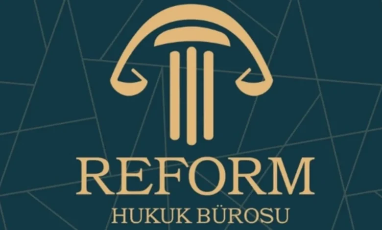 Reform Hukuk Bürosu Ankara Yenimahalle ofisi hakkımızda