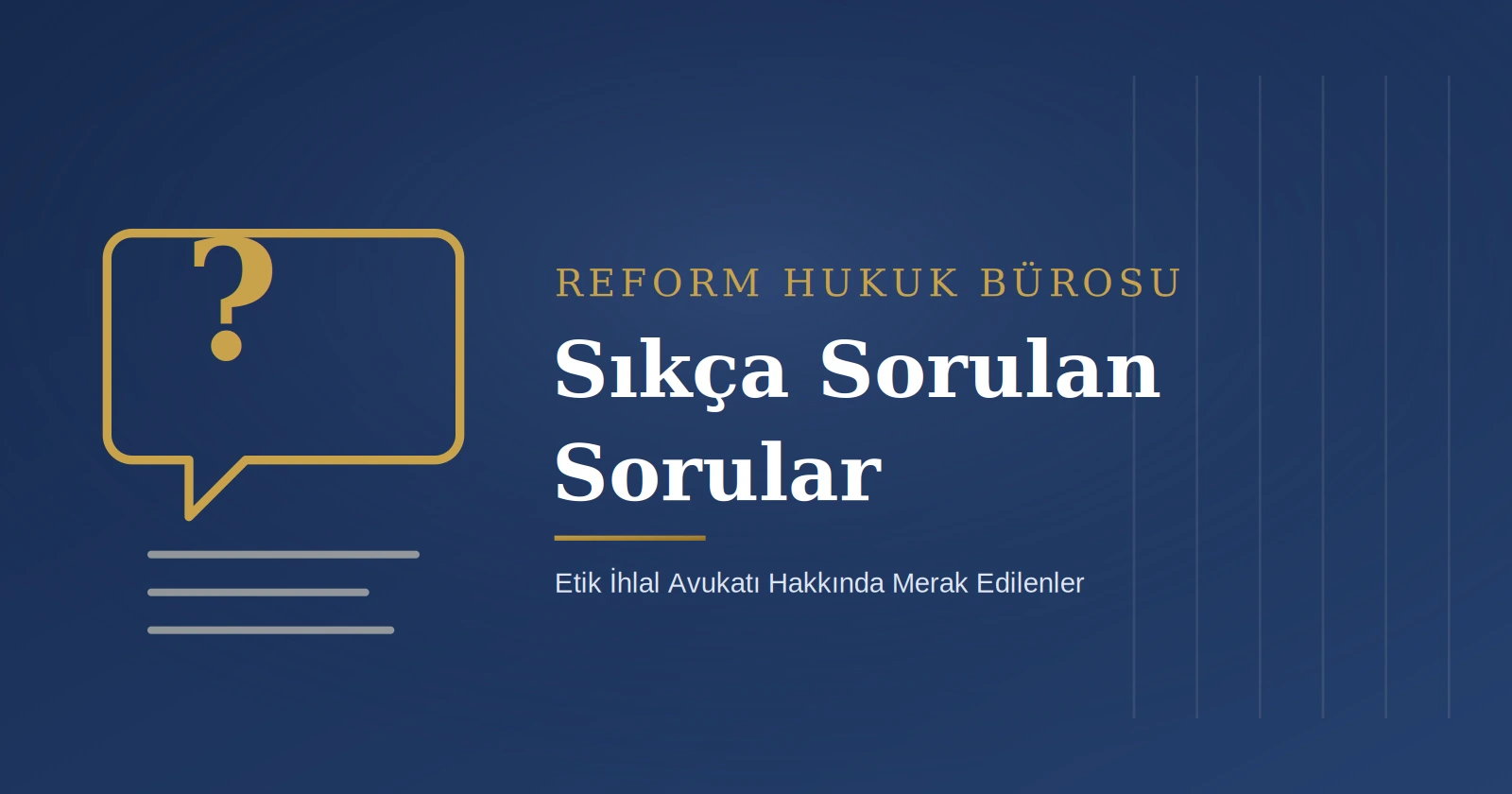 sikca sorulan sorular etik ihlal avukati